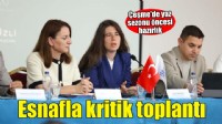Çeşme Belediyesi 2026 yaz sezonu öncesi esnafla bir araya geldi