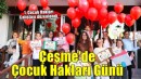 Çeşme'de 1. Çocuk Hakları Çalıştayı düzenlendi
