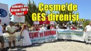 Çeşme'de GES direnişi... Toplantıyı yaptırmadılar!