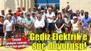 Çeşme'de Gediz Elektrik'e suç duyurusu...
