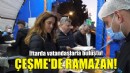 Çeşme'de ramazan ruhu!
