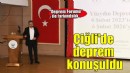 Çiğli’de deprem gerçeği bilimle konuşuldu