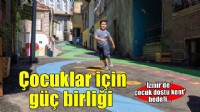 Çocuk dostu İzmir için ortak adım