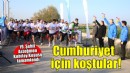 Cumhuriyet için koştular