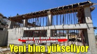 Dikili’de yeni itfaiye hizmet binası yükseliyor