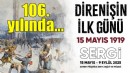 Direnişin İlk Günü 15 Mayıs 1919 sergisi APİKAM’da