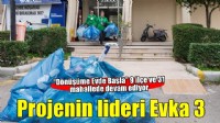 Dönüşüme Evde Başla projesinin lideri: Evka 3
