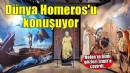 Dünya Homeros'u konuşurken gözler İzmir'e çevrildi