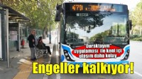 Duraktayım ile engeller kalkıyor