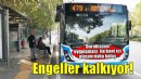 Duraktayım ile engeller kalkıyor