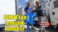 ESHOT’tan duraklarda temizlik hareketi