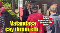 Efeler'in halkçı başkanı Yetişkin'den vatandaşlara çay ikramı
