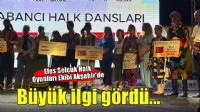Efes Selçuk Halk Oyunları Ekibi Akşehir'de büyük ilgi gördü