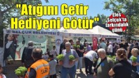 Efes Selçuk'ta 'Atığını Getir, Hediyeni Götür' etkinliği