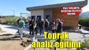 Efes Selçuk’ta üreticilere Ücretsiz Toprak Analizi Eğitimi verildi