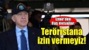 Erdoğan'dan İzmir'de flaş mesajlar: Teröristana izin vermeyiz!