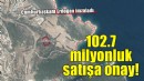 Erdoğan imzaladı... İzmir'de 102 milyon 700 bin TL'lik satışa onay!