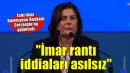 Eski İmar Komisyonu Başkanı Çerçioğlu'nu yalanladı..
