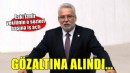 Eski İzmir vekili Kocabıyık gözaltına alındı
