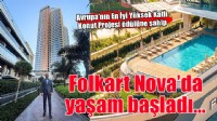 Folkart Nova'da yaşam başladı