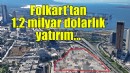 Folkart'ın 1.2 milyar dolarlık projesi satışa hazırlanıyor
