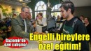 Gaziemir’de engelli bireylere özel eğitim!