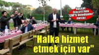 Germencik Belediye Başkanı Zencirci: CHP'li belediyeler haşka hizmet etmek için var