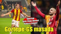 Göztepe-Galatasaray transfer hattı..