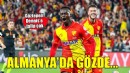 Göztepe'de Dennis Almanya'da gözde