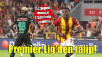 Göztepe'de Dennis'e Premier Lig takımı talip oldu