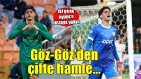 Göztepe'den çifte hamle
