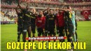 Göztepe'nin rekor yılı