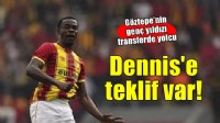Göztepeli Dennis'e Avrupa'dan teklif var