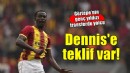 Göztepeli Dennis'e Avrupa'dan teklif var