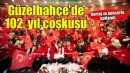 Güzelbahçe’de 102. Yıl coşkusu kortej ve konserle kutlandı