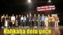 Güzelbahçe’de Kahkaha Dolu Gece