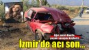 Hanife 9 gün sonra yaşam mücadelesini kaybetti