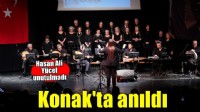 Hasan Ali Yücel Konak’ta anıldı