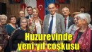 Huzurevinde yeni yıl coşkusu