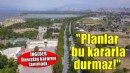 İNGEDER Danıştay kararını tanımadı: İnciraltı planları bu kararla durmaz!