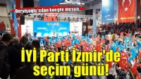 İYİ Parti İzmir'de seçim günü: Dervişoğlu'ndan kongre mesajı!