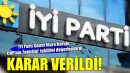 İYİ Parti işbirliği için kararını verdi