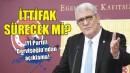 İYİ Partili Dervişoğlu'ndan Millet İttifakı açıklaması!