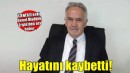 İZENERJİ eski Genel Müdürü Ergin hayatını kaybetti