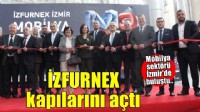 İZFURNEX 2026 - İzmir Mobilya Fuarı kapılarını açtı