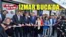İZMAR'ın 13. ve 14. şubeleri Buca'da açıldı