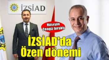 İZSİAD'da Cengiz ayrıldı, Özen geldi