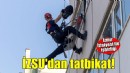 İZSU’da gerçeği aratmayan tatbikat