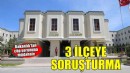 İçişleri Bakanlığı'ndan İzmir'de 3 ilçeye soruşturma