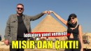 İddialara yanıt vermedi, Mısır'dan çıktı!